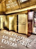 ebook: Das Abenteuer am Wasserturm