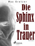 eBook: Die Sphinx in Trauer