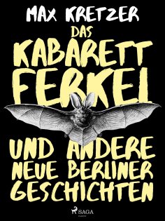 eBook: Das Kabarettferkel und andere neue Berliner Geschichten