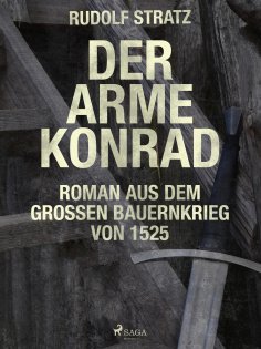 eBook: Der arme Konrad. Roman aus dem großen Bauernkrieg von 1525