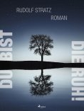 eBook: Du bist die Ruh!