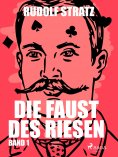 eBook: Die Faust des Riesen. Band 1