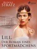 eBook: Lill. Der Roman eines Sportmädchens