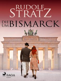 eBook: Die um Bismarck