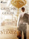 eBook: Grischa der Geiger