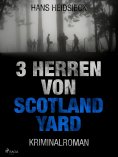 eBook: 3 Herren von Scotland Yard