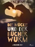 eBook: Die Mücke und der Bücherwurm