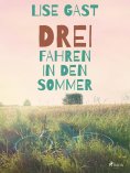 eBook: Drei fahren in den Sommer