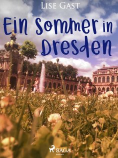 eBook: Ein Sommer in Dresden