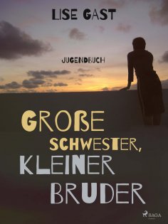 eBook: grosse schwester, kleiner bruder