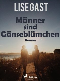 ebook: Männer sind Gänseblümchen