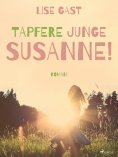 ebook: Tapfere junge Susanne!