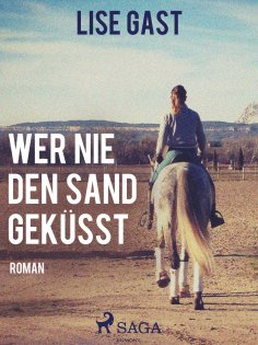 eBook: Wer nie den Sand geküsst