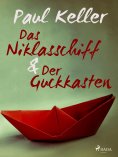 eBook: Das Niklasschiff • Der Guckkasten