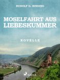 eBook: Moselfahrt aus Liebeskummer