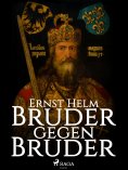 eBook: Bruder gegen Bruder