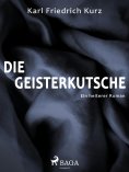 eBook: Die Geisterkutsche. Heiterer Roman