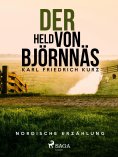 eBook: Der Held von Björnnäs. Nordische Erzählung