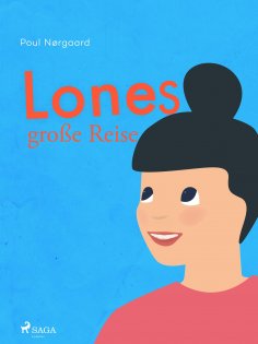 eBook: Lones große Reise