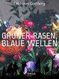 eBook: Grüner Rasen, blaue Wellen