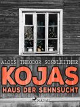 eBook: Kojas Haus der Sehnsucht