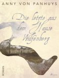 ebook: Die letzte aus dem Hause Wulfenberg