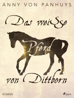 eBook: Das weiße Pferd von Dittborn