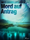 eBook: Mord auf Antrag - Roland Benito-Krimi 2