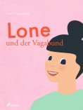 eBook: Lone und der Vagabund