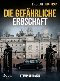 eBook: Die gefährliche Erbschaft