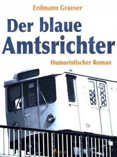 eBook: Der blaue Amtsrichter