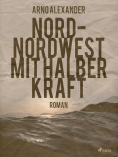 eBook: Nord-Nordwest mit halber Kraft