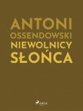 ebook: Niewolnicy słońca