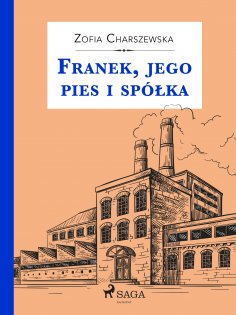 ebook: Franek, jego pies i spółka