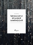 ebook: Sprawa przy drzwiach zamkniętych