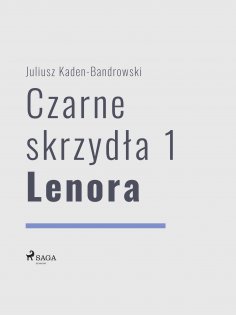 ebook: Czarne skrzydła 1 - Lenora