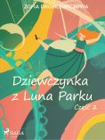 ebook: Dziewczynka z Luna Parku: część 2