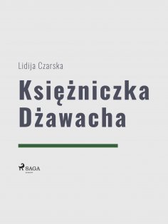 ebook: Księżniczka Dżawacha