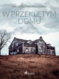 eBook: W przeklętym domu