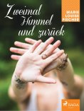 eBook: Zweimal Himmel und zurück