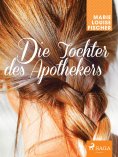 ebook: Die Tochter des Apothekers