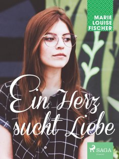 eBook: Ein Herz sucht Liebe