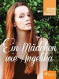 ebook: Ein Mädchen wie Angelika