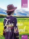 eBook: Frei wie der Wind