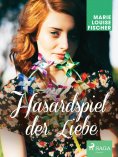 eBook: Hasardspiel der Liebe