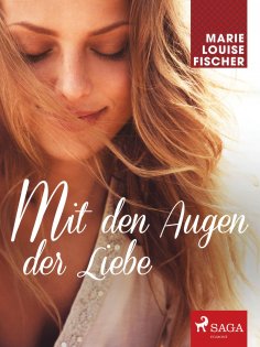 eBook: Mit den Augen der Liebe