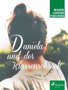 ebook: Daniela und der Klassenschreck