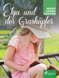 eBook: Elga und der Grashüpfer