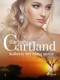 ebook: Kobiety też mają serca - Ponadczasowe historie miłosne Barbary Cartland