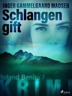 eBook: Schlangengift - Roland Benito-Krimi 7